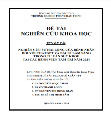 NGHIÊN CỨU SỰ HÀI LÒNG CỦA BỆNH NHÂN ĐỐI VỚI CHATGPT VÀ BÁC SĨ LÂM SÀNG  TRONG TƯ VẤN SỨC KHỎE TẠI CÁC BỆNH VIỆN TÂM TRÍ NĂM 2024