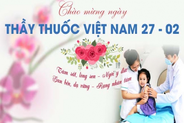 Chúc mừng ngày Thầy Thuốc Việt Nam