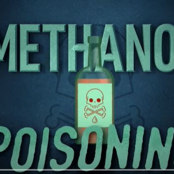 Educational video: Methanol Poisoning
